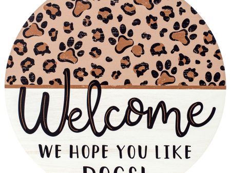 12  Metal Sign: Leopard Paw Print Hope You Like Dogs on Sale